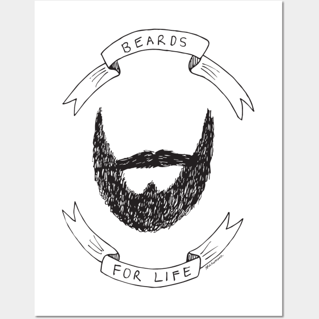 Beards For Life Wall Art by NatashaAnita